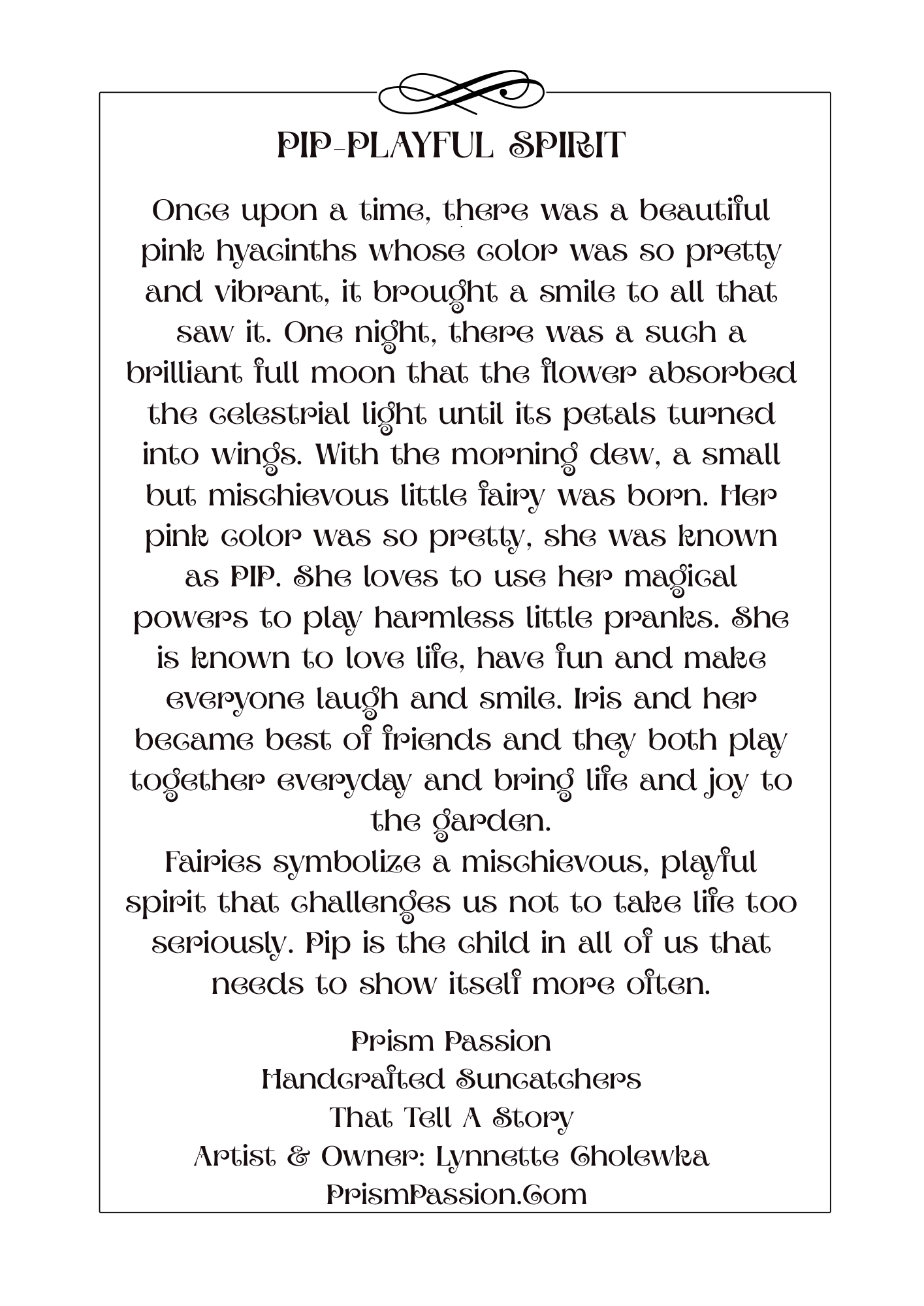 A text-based print or poster titled 'PIP PLAYFUL SPIRIT' with a short whimsical fairy story about a pink hyacinth flower and a little fairy named Pip, plus artist and publisher credits at the bottom.