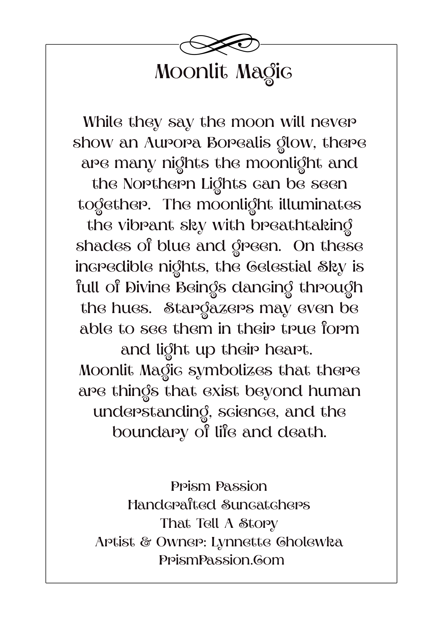 A printed card or poster with a white background and black text, featuring the title 'Moonlit Magic' at the top and a poem about moonlight and celestial beings. The bottom includes the names Prism Passion, Handcrafted Suncatchers, That Tell A Story, Artist & Owner Lynnette Eholovka, and PrismPassion.