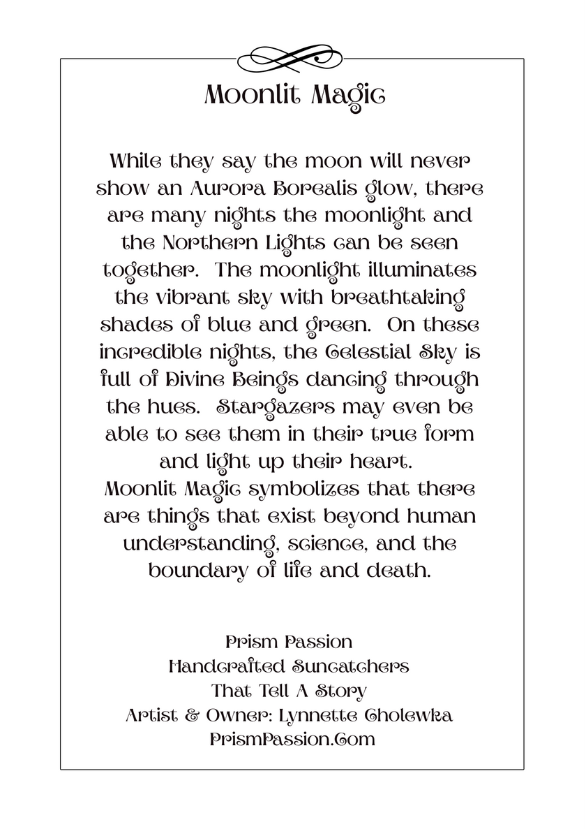 A printed card or poster with a white background and black text, featuring the title 'Moonlit Magic' at the top and a poem about moonlight and celestial beings. The bottom includes the names Prism Passion, Handcrafted Suncatchers, That Tell A Story, Artist & Owner Lynnette Eholovka, and PrismPassion.