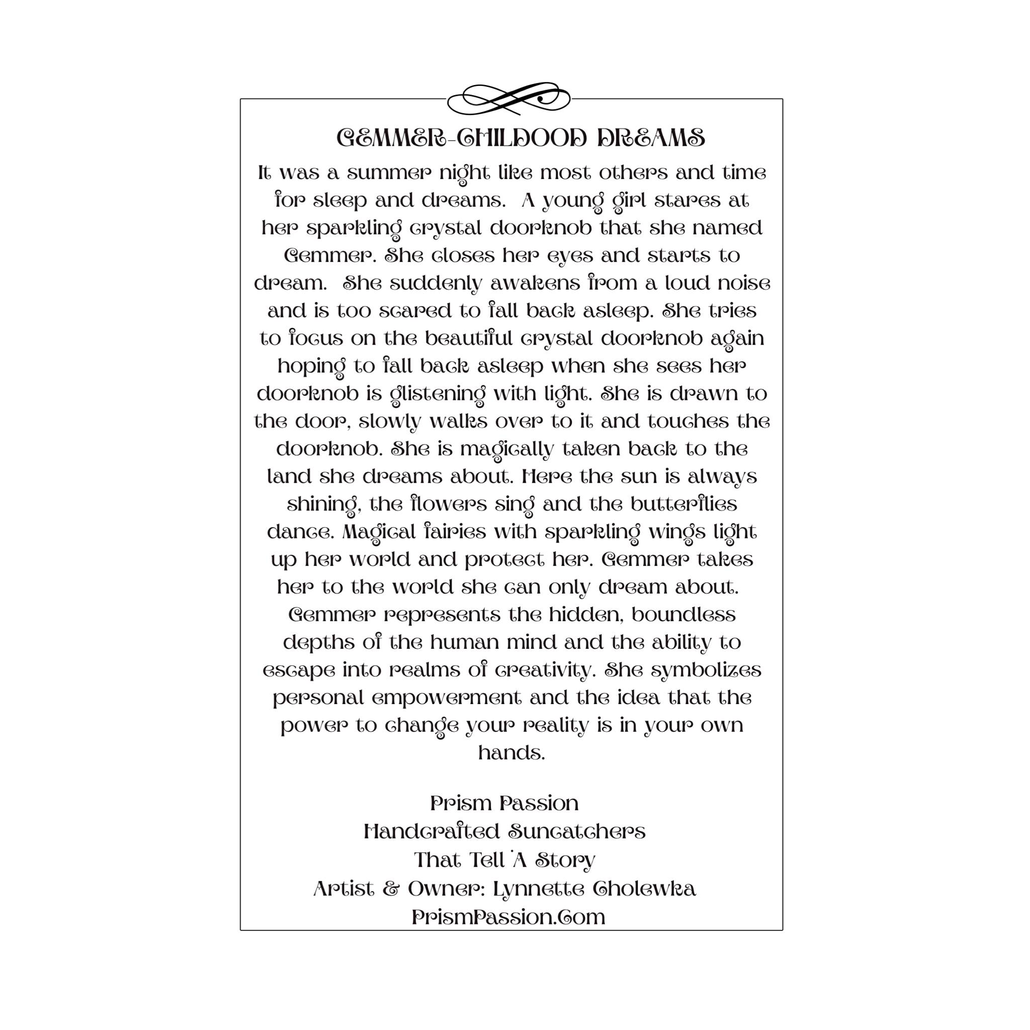 A centered text-based product image with the title 'Gemmer Childhood Dreams' at the top, followed by a long descriptive paragraph, and smaller text at the bottom reading 'Prism Passion' and 'Handcrafted Sunshades That Tell A Story' plus 'Artist & Owner: Lynnette Cholewka and 'PrismPassion.com'.